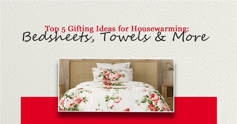 Floral cotton bedsheet set on a wooden bed – Top 5 gifting ideas for housewarming including bedsheets, towels, and home essentials